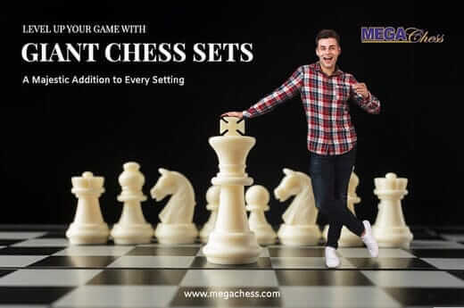 Level Up Your Game with Giant Chess Sets: A Majestic Addition to Every Setting